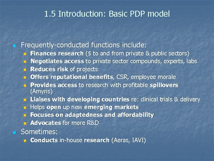 1. 5 Introduction: Basic PDP model n Frequently-conducted functions include: n n n n