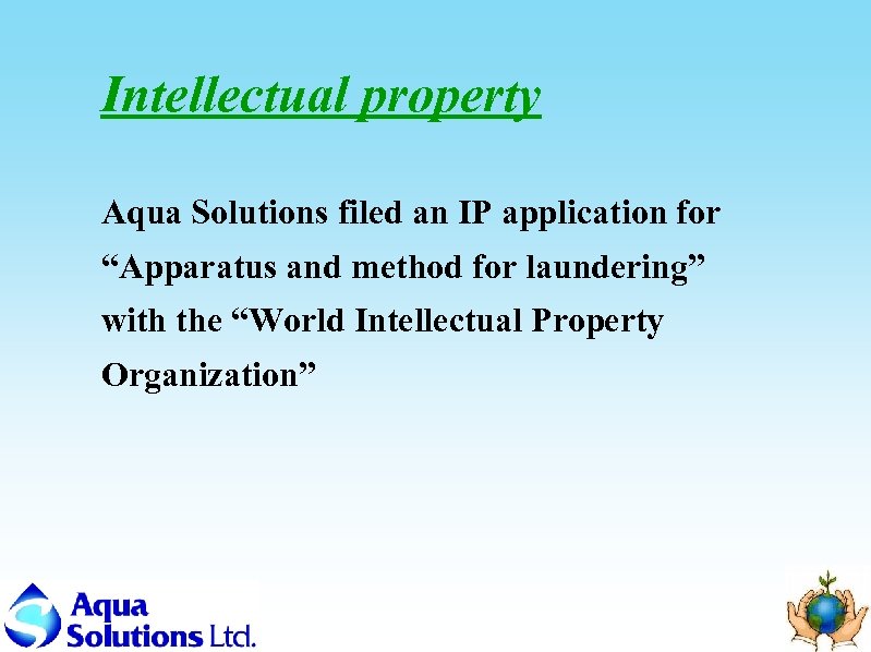 Intellectual property Aqua Solutions filed an IP application for “Apparatus and method for laundering”