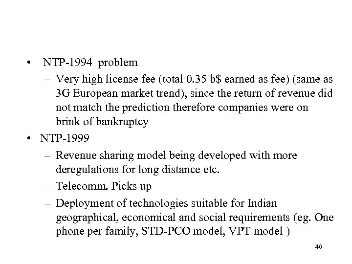  • NTP-1994 problem – Very high license fee (total 0. 35 b$ earned