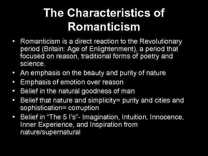 Characteristic feature. Romanticism characteristic. Romanticism American Literature. Romanticism in English Literature. Romanticism features.