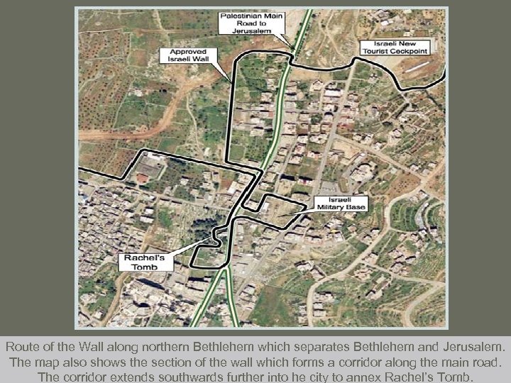 Route of the Wall along northern Bethlehem which separates Bethlehem and Jerusalem. The map