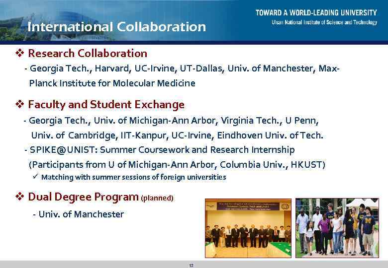 International Collaboration v Research Collaboration - Georgia Tech. , Harvard, UC-Irvine, UT-Dallas, Univ. of
