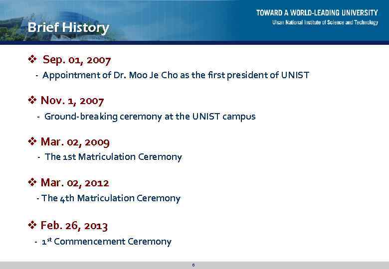 Brief History v Sep. 01, 2007 - Appointment of Dr. Moo Je Cho as