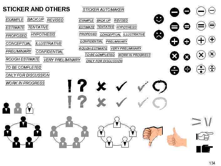 STICKER AND OTHERS EXAMPLE BACK UP REVISED ESTIMATE TENTATIVE PROPOSED HYPOTHESIS CONCEPTUAL ILLUSTRATIVE PRELIMINARY