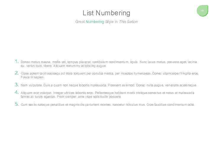 List Numbering Great Numbering Style In This Setion 1. Donec metus massa, mollis vel,