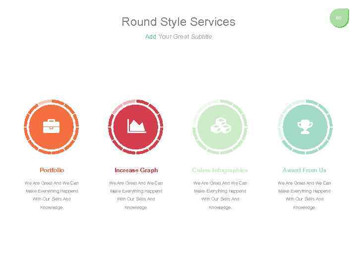 Round Style Services 60 Add Your Great Subtitle Portfolio Increase Graph Cubes Infographics Award