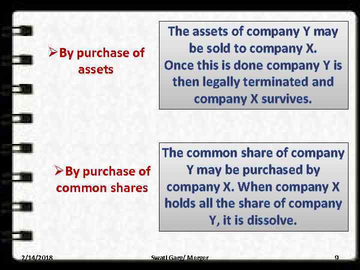 ØBy purchase of assets The assets of company Y may be sold to company