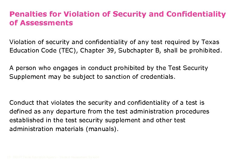 Penalties for Violation of Security and Confidentiality of Assessments Violation of security and confidentiality