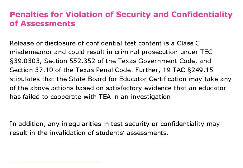 Penalties for Violation of Security and Confidentiality of Assessments Release or disclosure of confidential