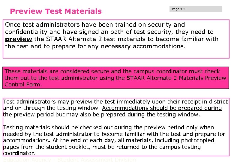 Preview Test Materials Page T-9 Once test administrators have been trained on security and