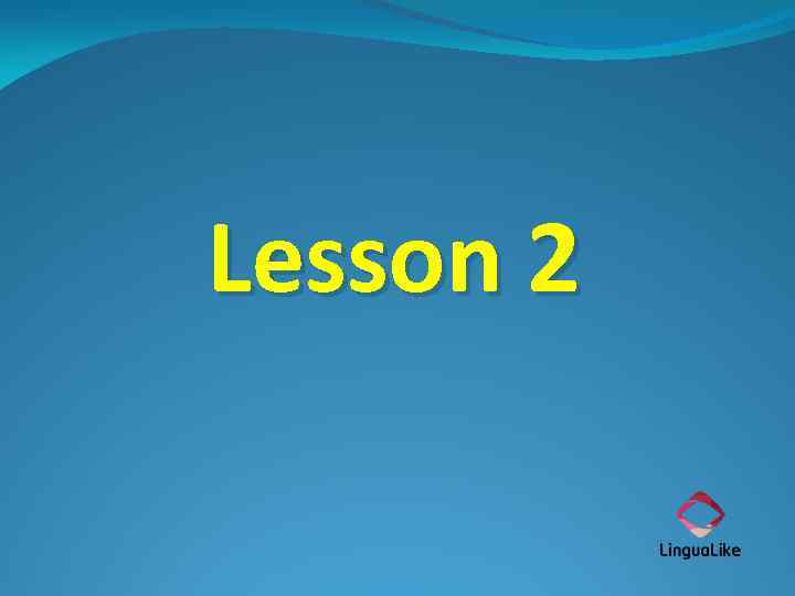 Lesson 2 