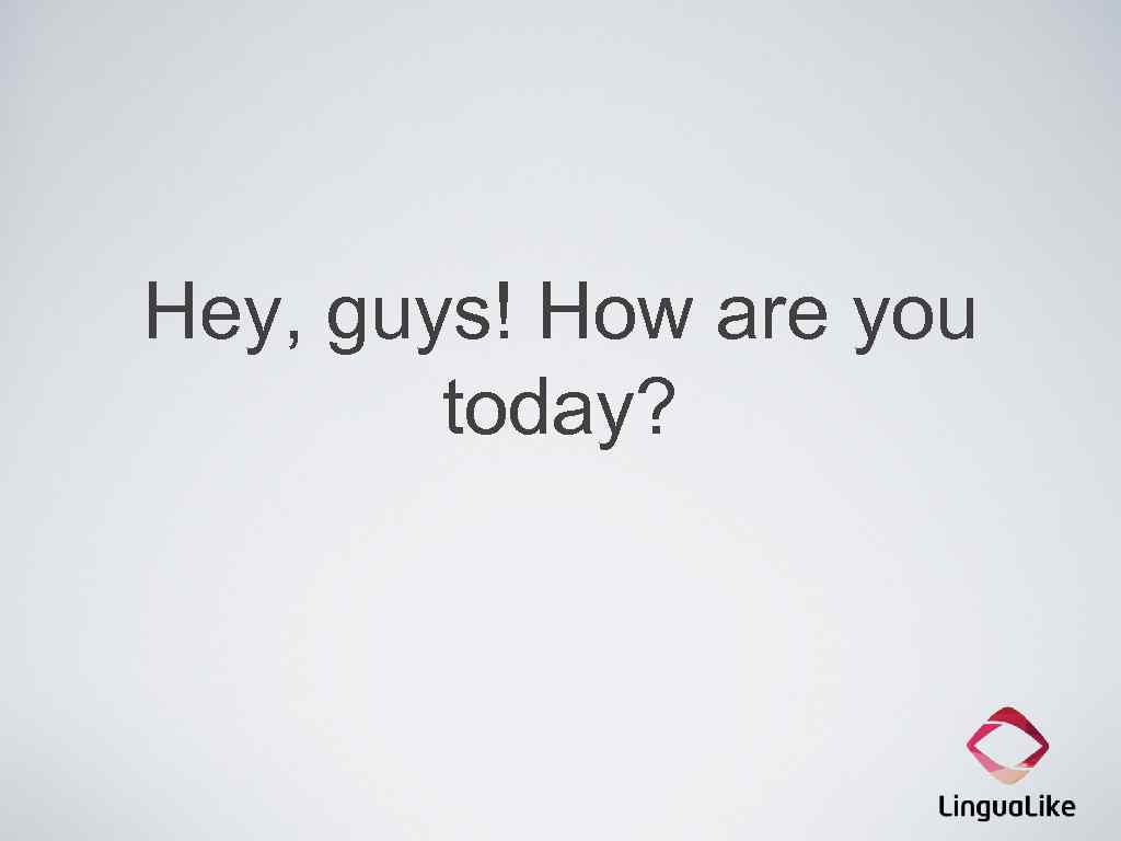 Hey, guys! How are you today? 