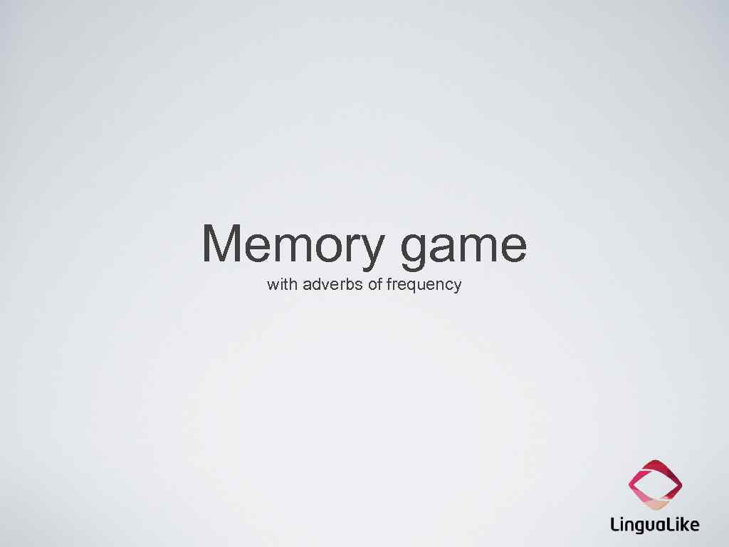 Memory game with adverbs of frequency 