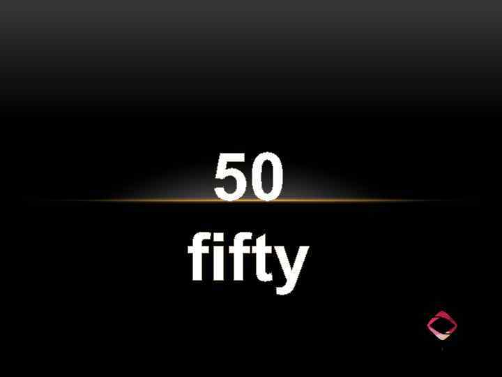 50 fifty 