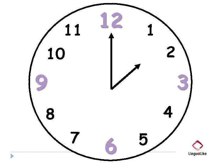 11 12 1 10 2 9 3 4 8 7 6 5 