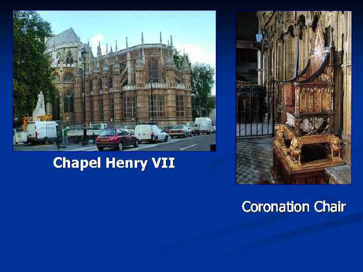 Chapel Henry VII Coronation Chair 
