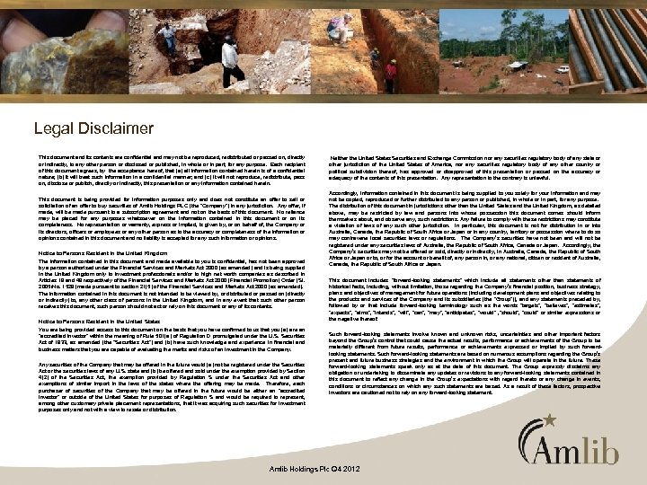 Legal Disclaimer This document and its contents are confidential and may not be reproduced,