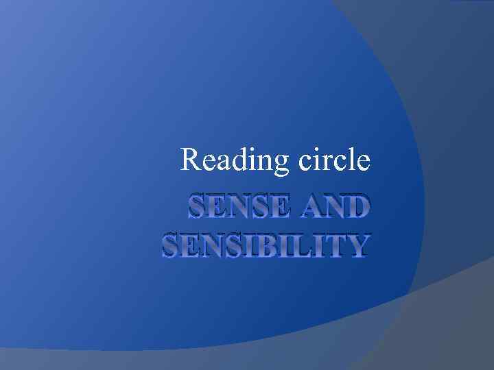 Reading circle SENSE AND SENSIBILITY 