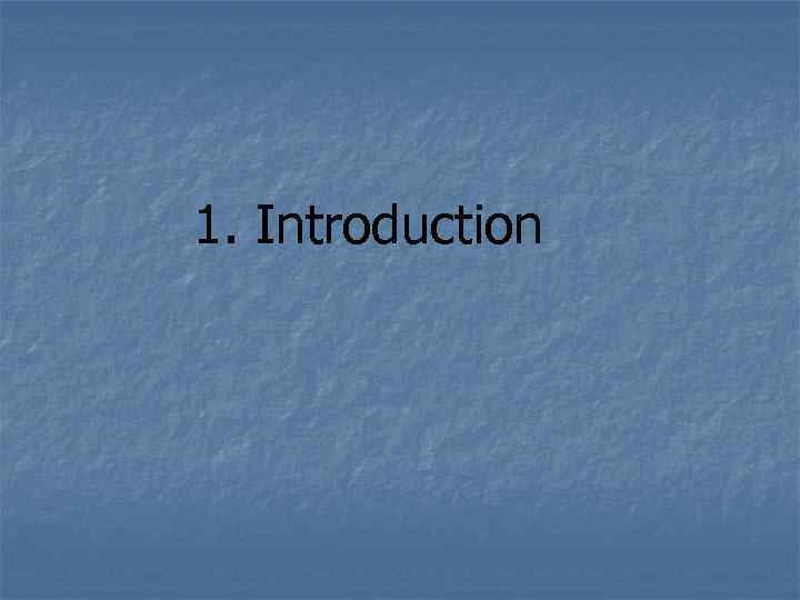 1. Introduction 