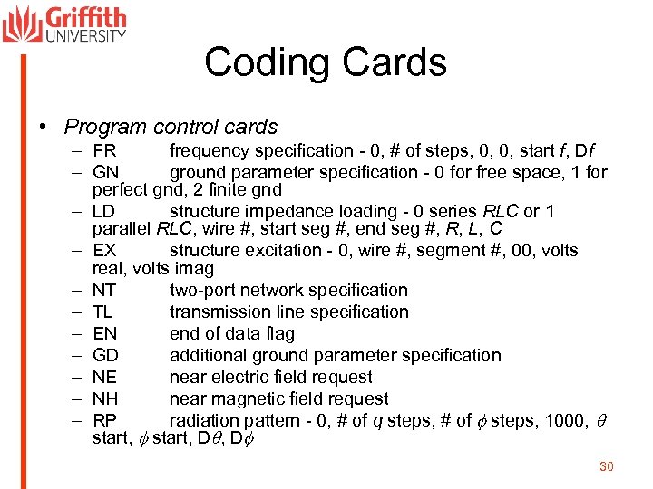 Coding Cards • Program control cards – FR frequency specification - 0, # of