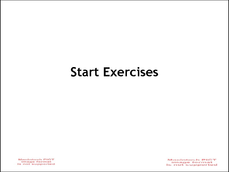 Start Exercises 