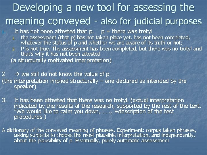 Developing a new tool for assessing the meaning conveyed - also for judicial purposes