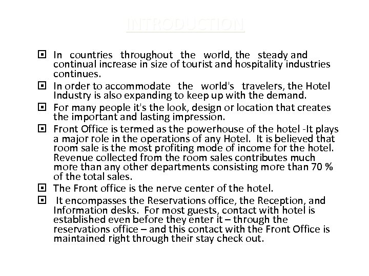 INTRODUCTION In countries throughout the world, the steady and continual increase in size of