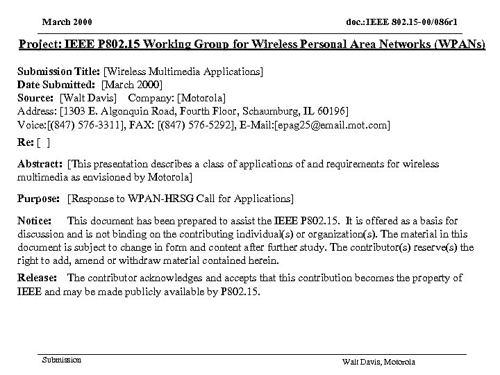 March 2000 doc. : IEEE 802. 15 -00/086 r 1 Project: IEEE P 802.