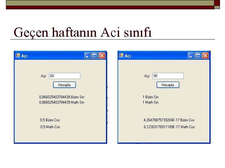 Geçen haftanın Aci sınıfı 