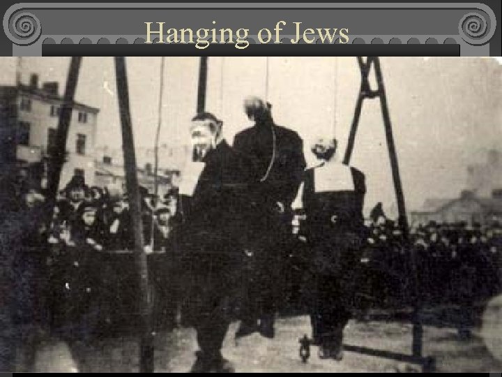 Hanging of Jews 