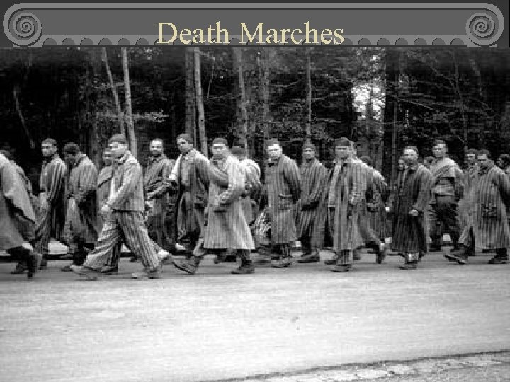 Death Marches 
