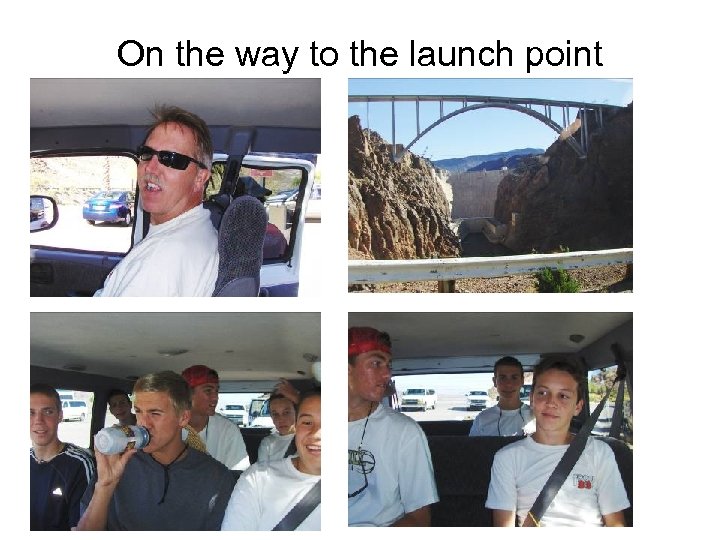 On the way to the launch point 
