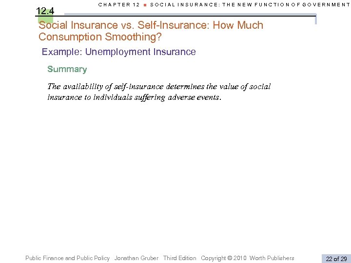 12. 4 CHAPTER 12 ■ SOCIAL INSURANCE: THE NEW FUNCTION OF GOVERNMENT Social Insurance