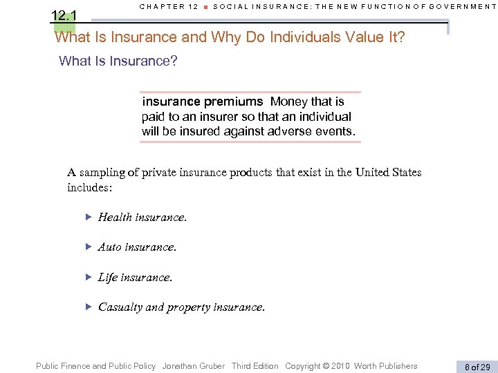 12. 1 CHAPTER 12 ■ SOCIAL INSURANCE: THE NEW FUNCTION OF GOVERNMENT What Is