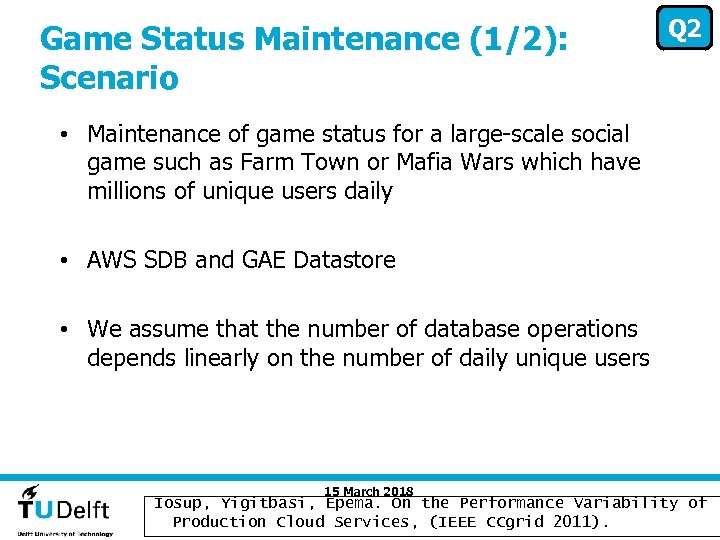 Game Status Maintenance (1/2): Scenario Q 2 • Maintenance of game status for a