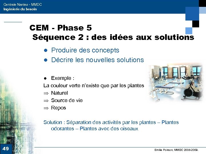 Centrale Nantes - MMDC Ingénierie du besoin CEM - Phase 5 Séquence 2 :