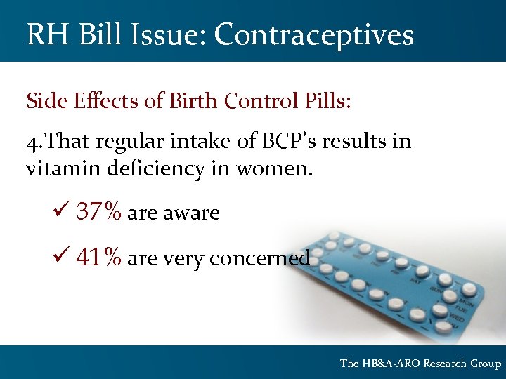 RH Bill Issue: Contraceptives Side Effects of Birth Control Pills: 4. That regular intake
