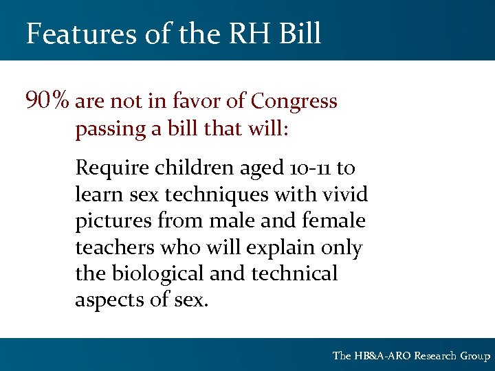 Features of the RH Bill 90% are not in favor of Congress passing a