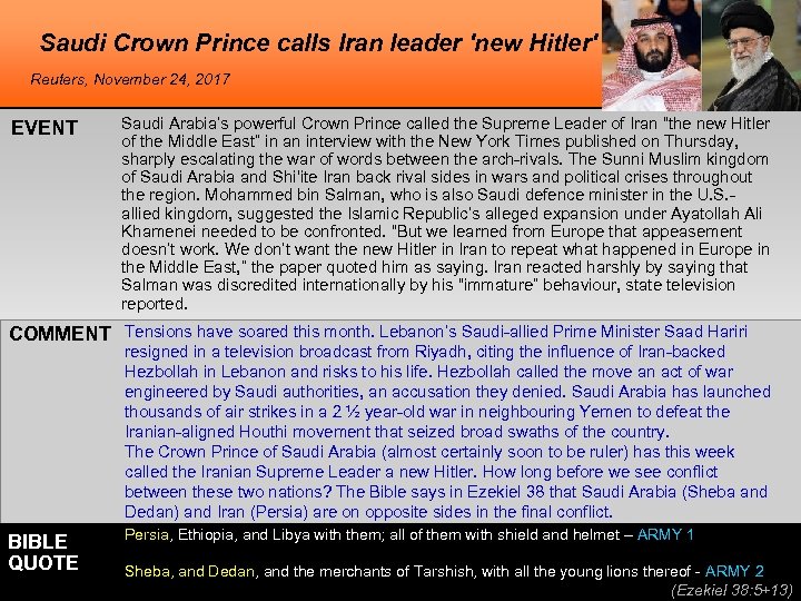 Saudi Crown Prince calls Iran leader 'new Hitler' Reuters, November 24, 2017 EVENT Saudi