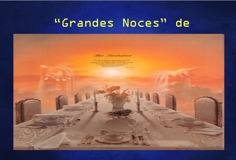 “Grandes Noces” de l’Agneau ? 