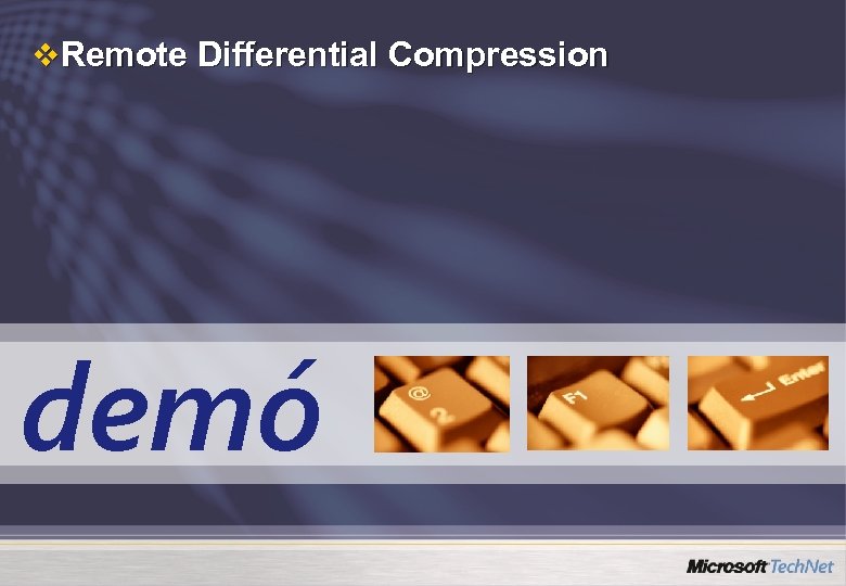 v Remote Differential Compression demó 