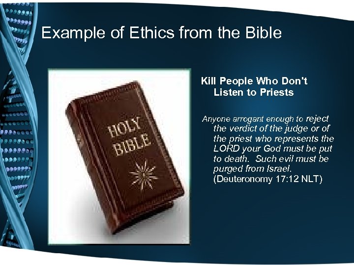 Example of Ethics from the Bible Kill People Who Don't Listen to Priests reject