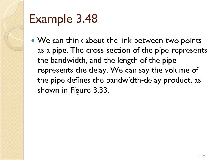 Example 3. 48 We can think about the link between two points as a