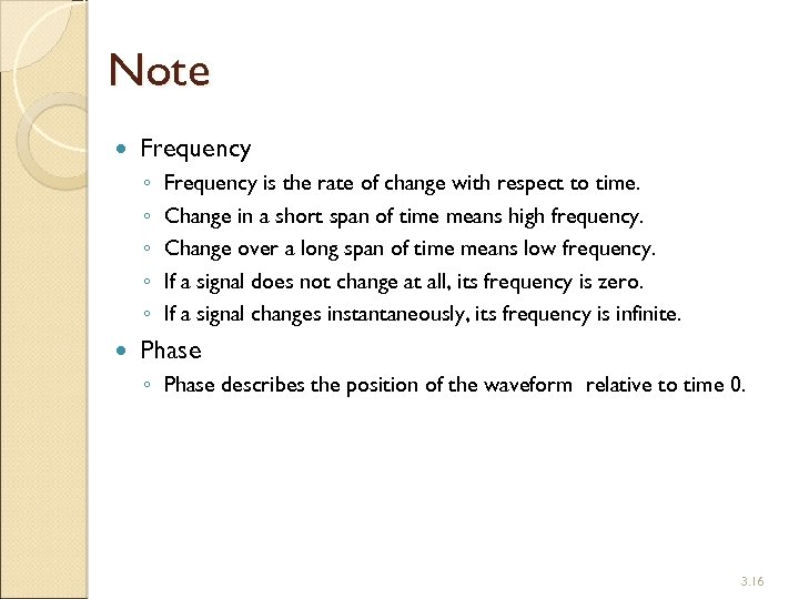 Note Frequency ◦ ◦ ◦ Frequency is the rate of change with respect to