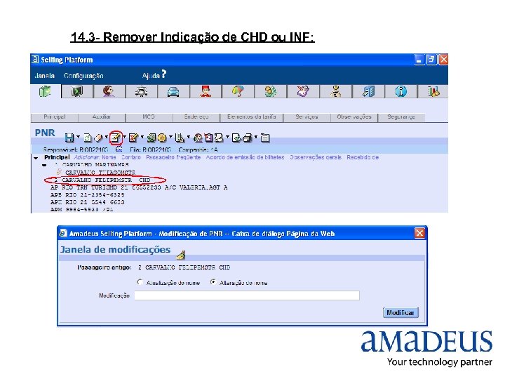 14. 3 - Remover Indicação de CHD ou INF: 