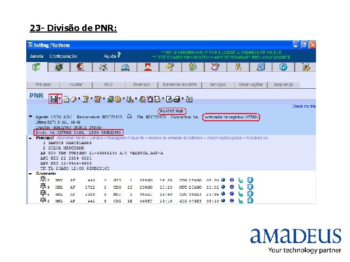 23 - Divisão de PNR: 