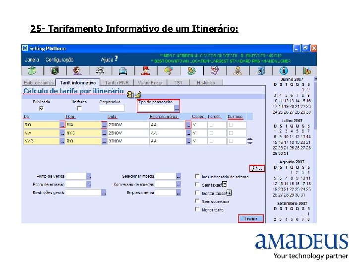 25 - Tarifamento Informativo de um Itinerário: 