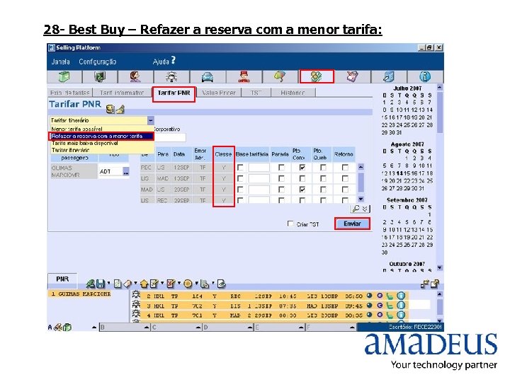 28 - Best Buy – Refazer a reserva com a menor tarifa: 