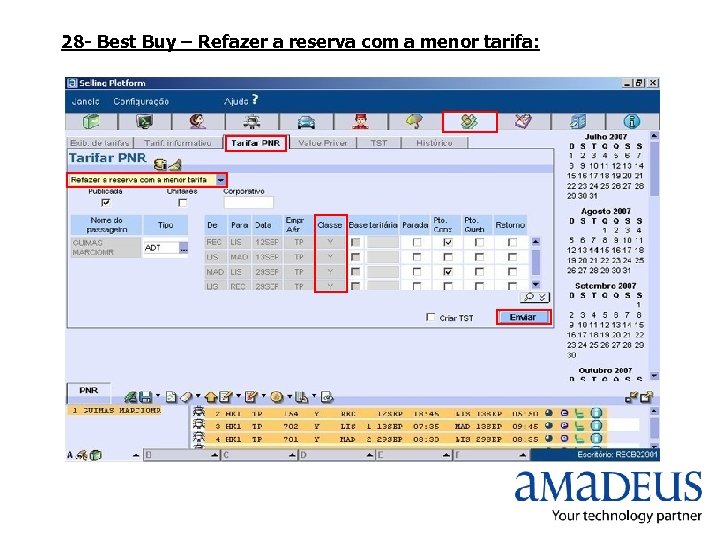 28 - Best Buy – Refazer a reserva com a menor tarifa: 