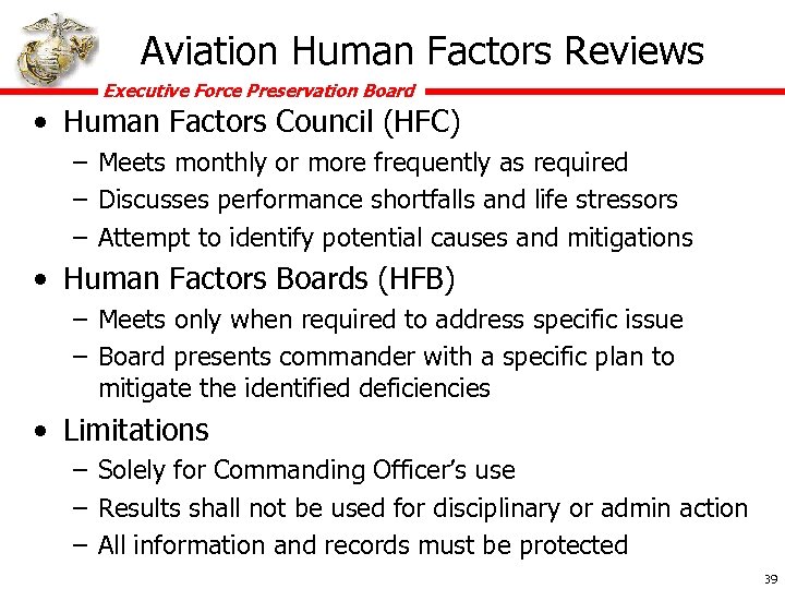 Aviation Human Factors Reviews Executive Force Preservation Board • Human Factors Council (HFC) –